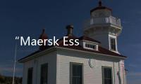 “Maersk Essen”輪丟失的集裝箱一半來自MSC！并改道墨西哥