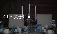 CJie(關于CJie簡述)