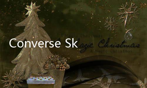 Converse Skateboarding x Sayhello 全新聯名鞋款系列公布