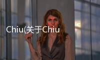 Chiu(關(guān)于Chiu簡述)