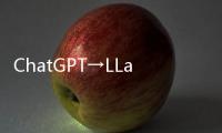 ChatGPT→LLaMA→Apple GPT：盤點國外大模型產業發展之路