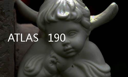ATLAS   1900 0710 32