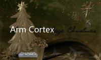 Arm Cortex