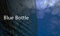 Blue Bottle藍瓶咖啡中國內地首家機場店即將落地上海浦東國際機場