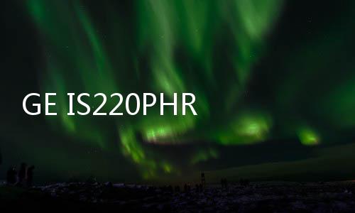 GE IS220PHRAH1B