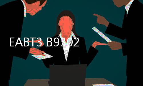 EABT3 B9302