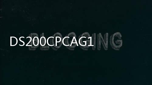 DS200CPCAG1ABB
