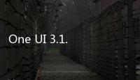 One UI 3.1.1三星可折疊手機的新功能