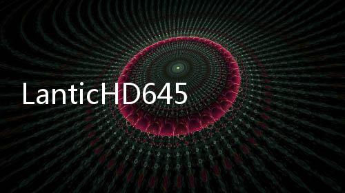 LanticHD64501GBDDR3刀鋒版上市