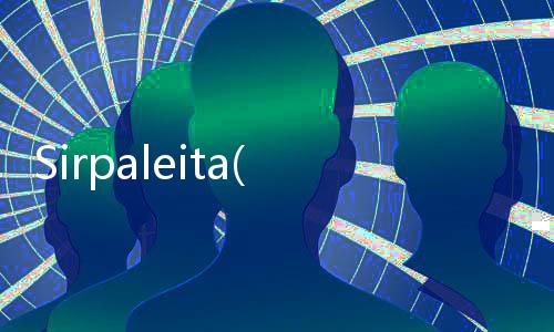 Sirpaleita(關于Sirpaleita簡述)