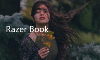 Razer Book 使用測評 3個月已足夠征服我的心【數碼&手機】風尚中國網