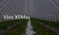 Vivo X5Max S怎么刷機？教程詳解，一鍵線刷救磚