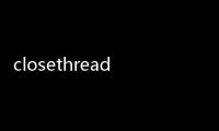 closethreadpoolwork與動態鏈接庫