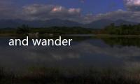 and wander 2022 春夏露營膠囊系列即將來襲