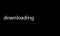 downloading文件怎么繼續下載