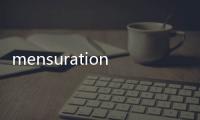 mensuration(關于mensuration簡述)