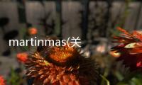 martinmas(關于martinmas簡述)
