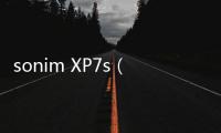 sonim XP7s（全網(wǎng)通）忘了手機密碼怎么辦？手機怎么解鎖？