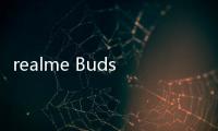 realme Buds T110耳機(jī)首發(fā)價(jià)格為盧比1299